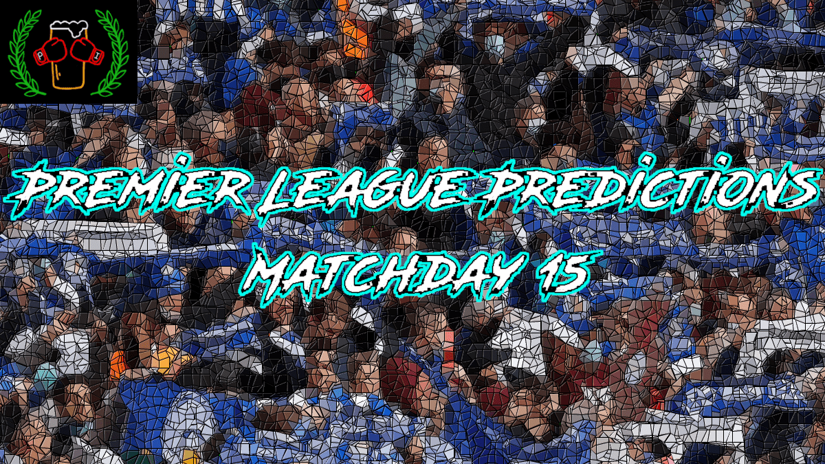 2021/22 Premier League Predictions: Matchday 15
