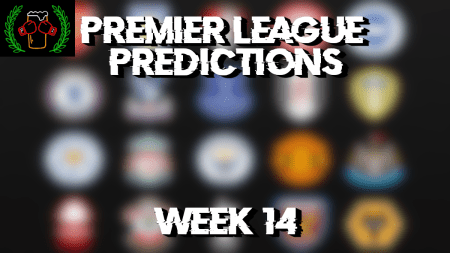 Premier League Week 14: Predictions, Odds and Results