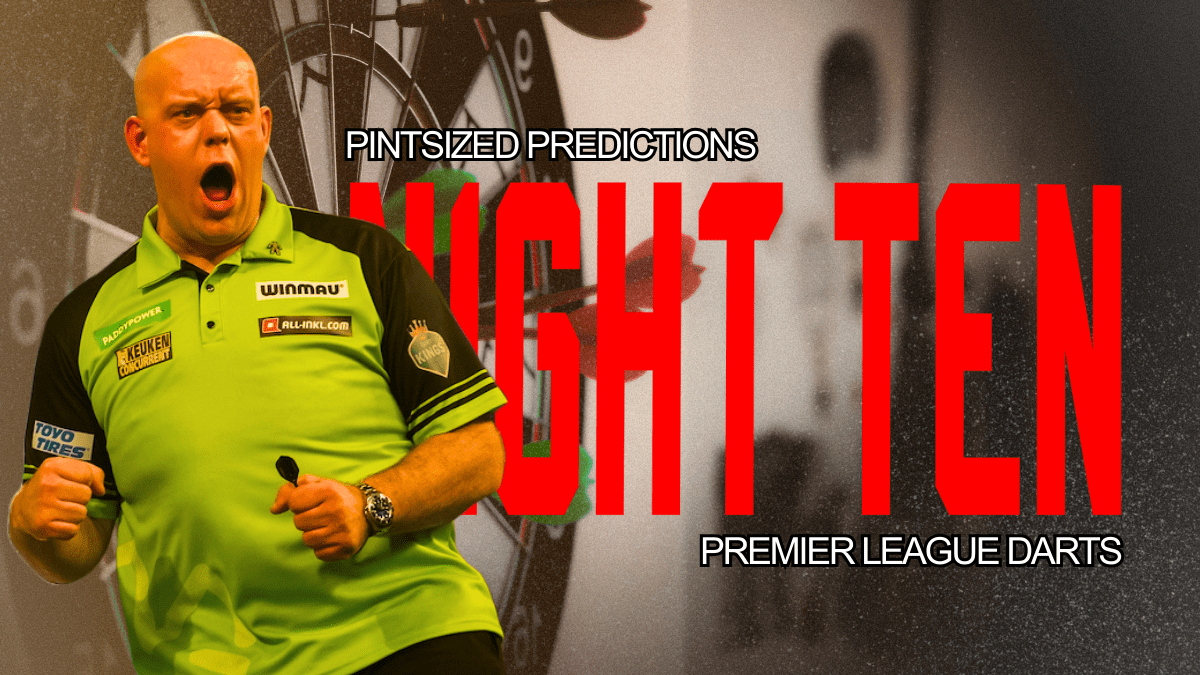 Pintsized Predictions: Premier League Darts Night Ten Preview | AO Arena Manchester